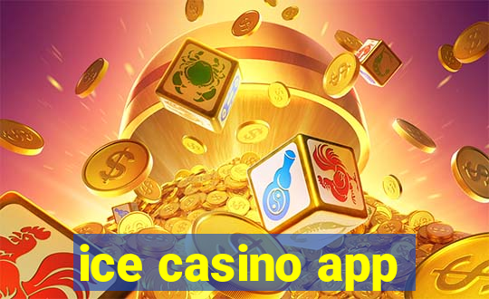 ice casino app